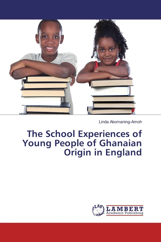 The School Experiences of Young People of Ghanaian Origin in England - Image 1