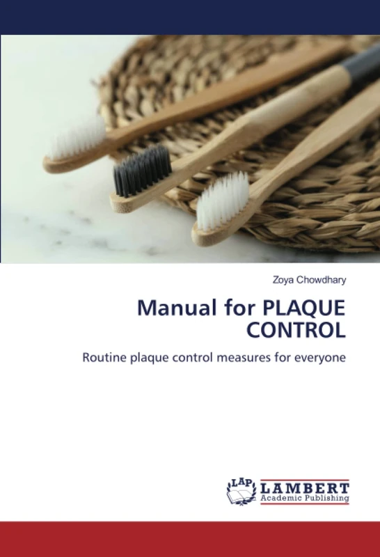 Manual for PLAQUE CONTROL: Routine plaque control measures for everyone - Image 1