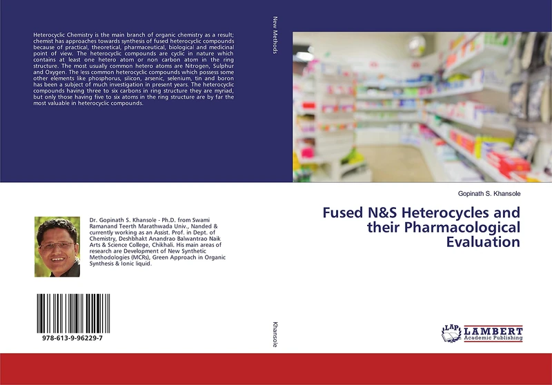 Fused N&S Heterocycles and their Pharmacological Evaluation