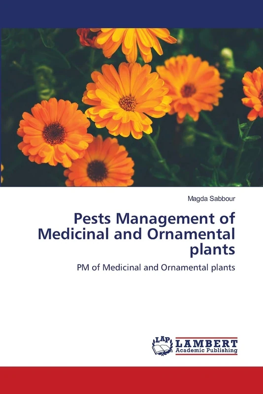 Pests Management of Medicinal and Ornamental plants: PM of Medicinal and Ornamental plants