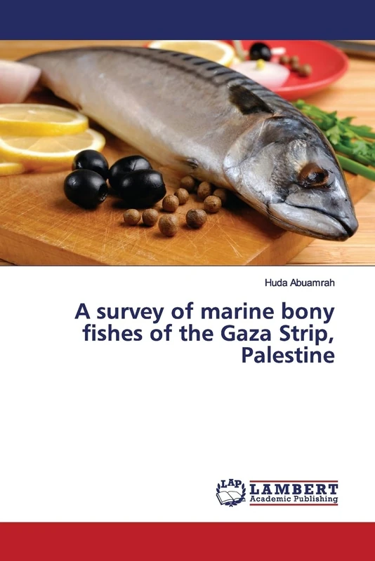 A survey of marine bony fishes of the Gaza Strip, Palestine