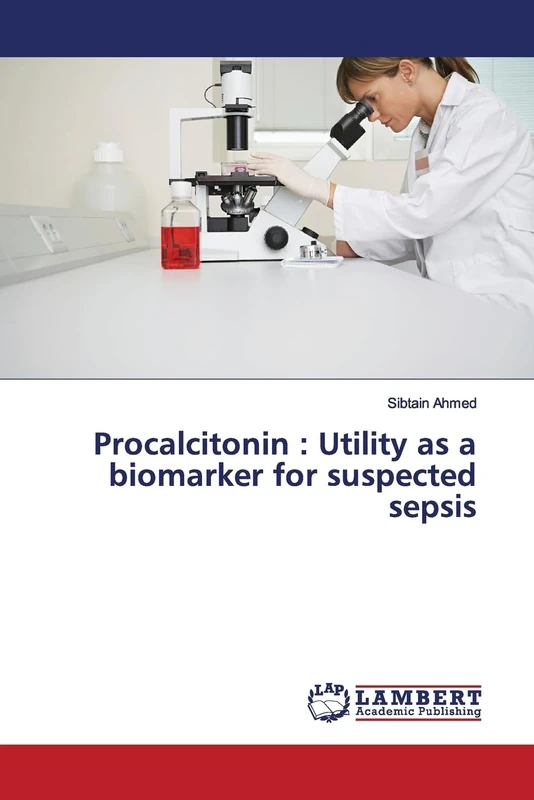 Procalcitonin : Utility as a biomarker for suspected sepsis - Image 1