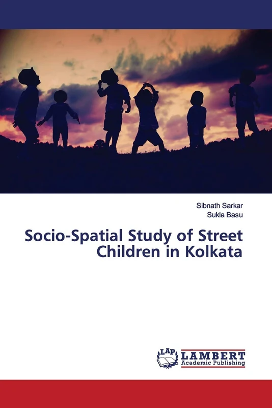 Socio-Spatial Study of Street Children in Kolkata