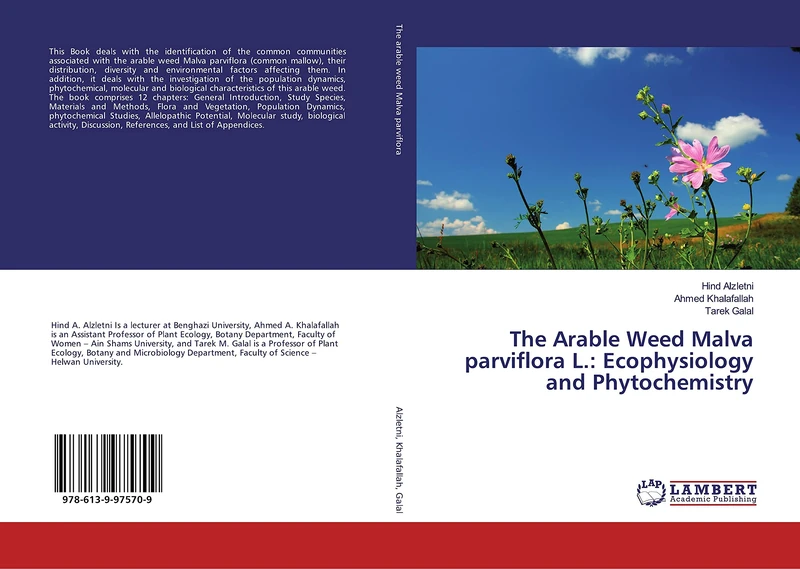 The Arable Weed Malva parviflora L.: Ecophysiology and Phytochemistry