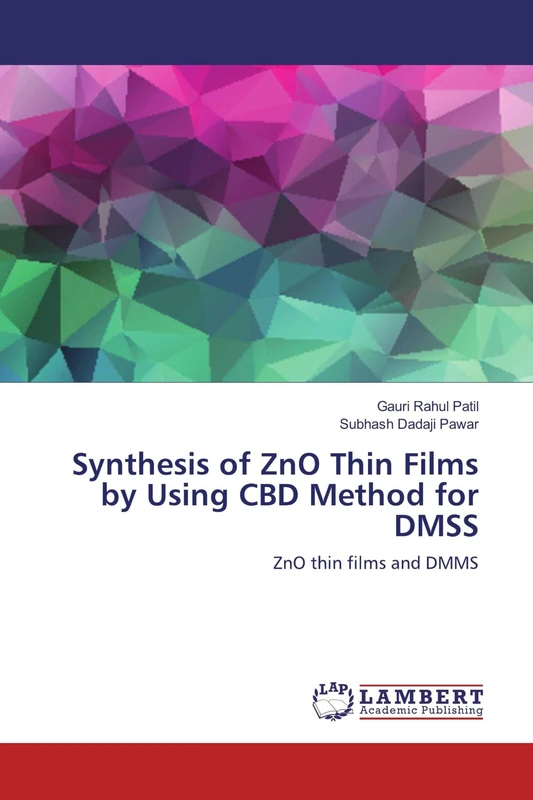 Synthesis of ZnO Thin Films by Using CBD Method for DMSS: ZnO thin films and DMMS - Image 1