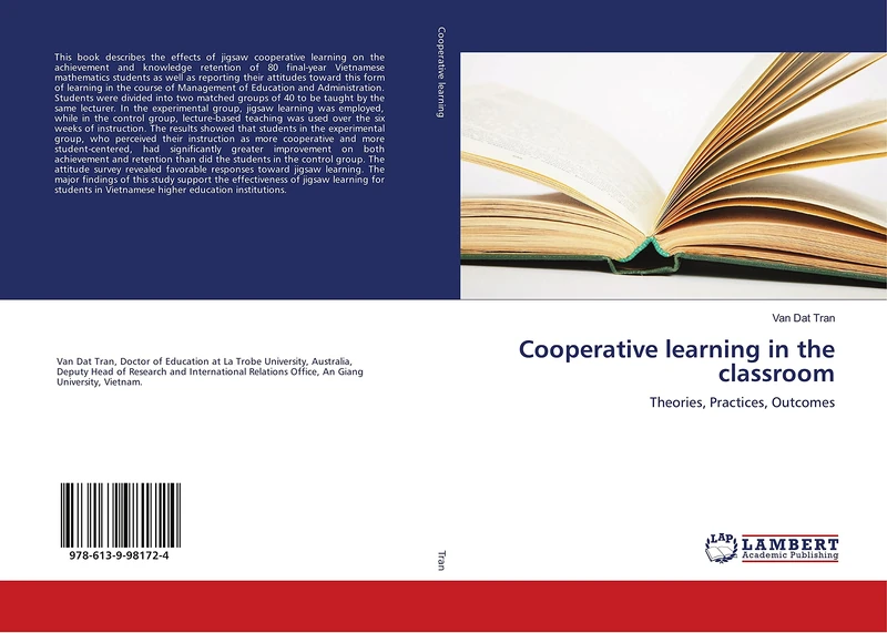 Cooperative learning in the classroom: Theories, Practices, Outcomes
