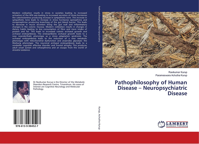 Pathophilosophy of Human Disease - Neuropsychiatric Disease