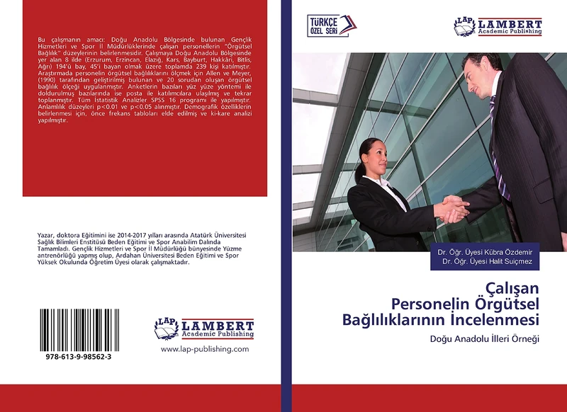 Çalışan Personelin Örgütsel Bağlılıklarının İncelenmesi: Doğu Anadolu İlleri Örneği: Do¿u Anadolu ¿lleri Örne¿i - Image 1