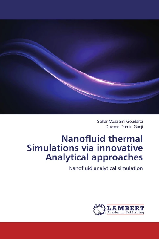 Nanofluid thermal Simulations via innovative Analytical approaches: Nanofluid analytical simulation - Image 1