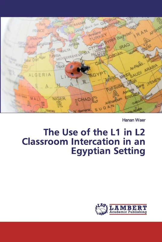 The Use of the L1 in L2 Classroom Intercation in an Egyptian Setting