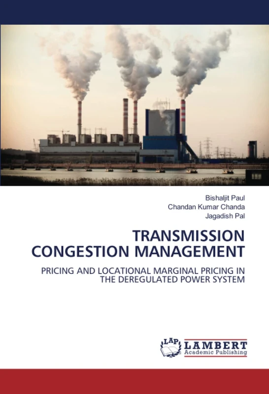 TRANSMISSION CONGESTION MANAGEMENT: PRICING AND LOCATIONAL MARGINAL PRICING IN THE DEREGULATED POWER SYSTEM