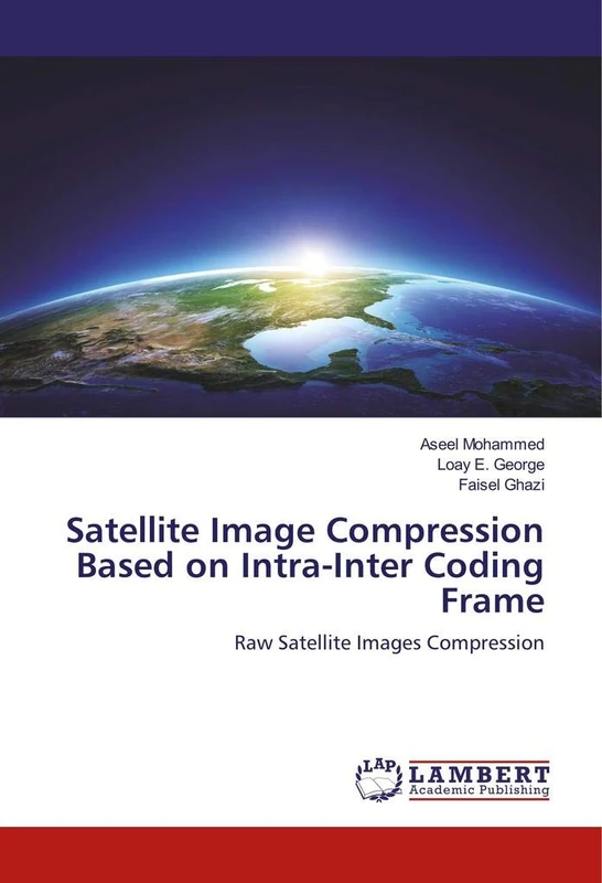 Satellite Image Compression Based on Intra-Inter Coding Frame: Raw Satellite Images Compression