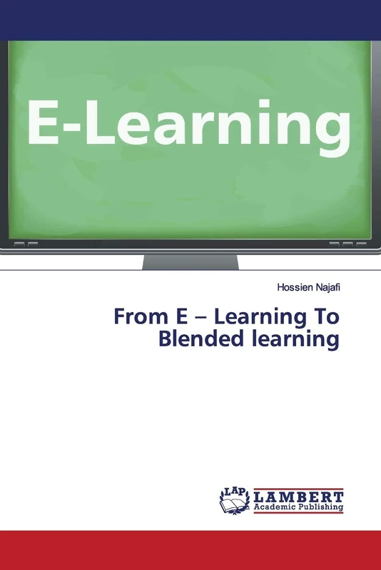 From E – Learning To Blended learning