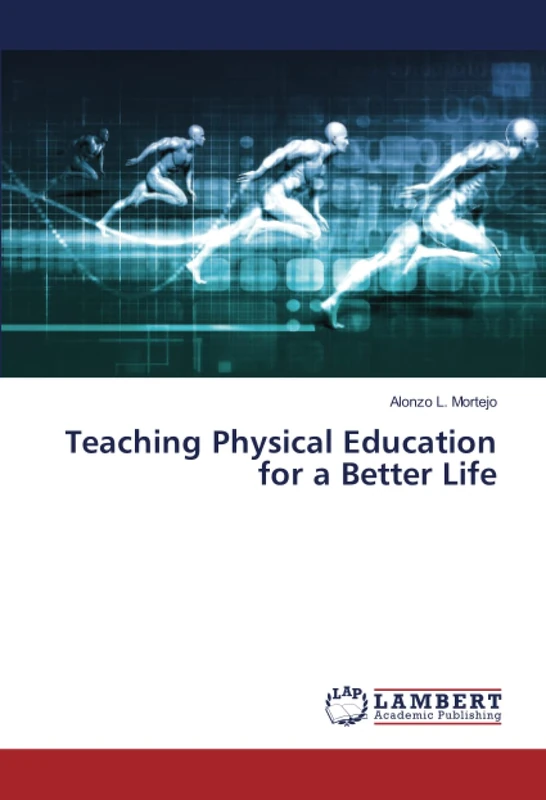 Teaching Physical Education for a Better Life