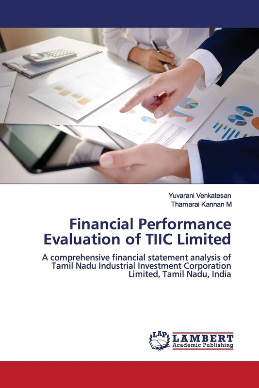 Financial Performance Evaluation of TIIC Limited: A comprehensive financial statement analysis of Tamil Nadu Industrial Investment Corporation Limited, Tamil Nadu, India - Image 1