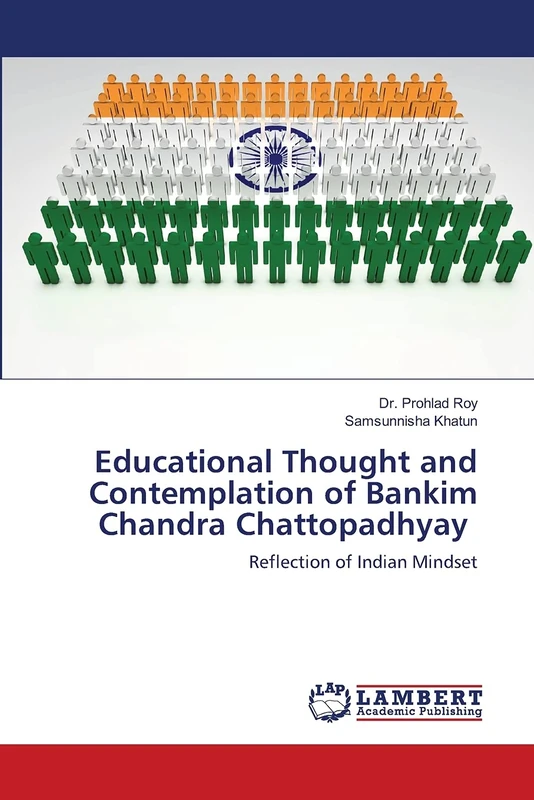 Educational Thought and Contemplation of Bankim Chandra Chattopadhyay: Reflection of Indian Mindset - Image 1
