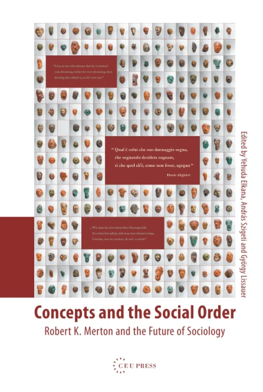 Concepts and the Social Order: Robert K. Merton and the Future of Sociology