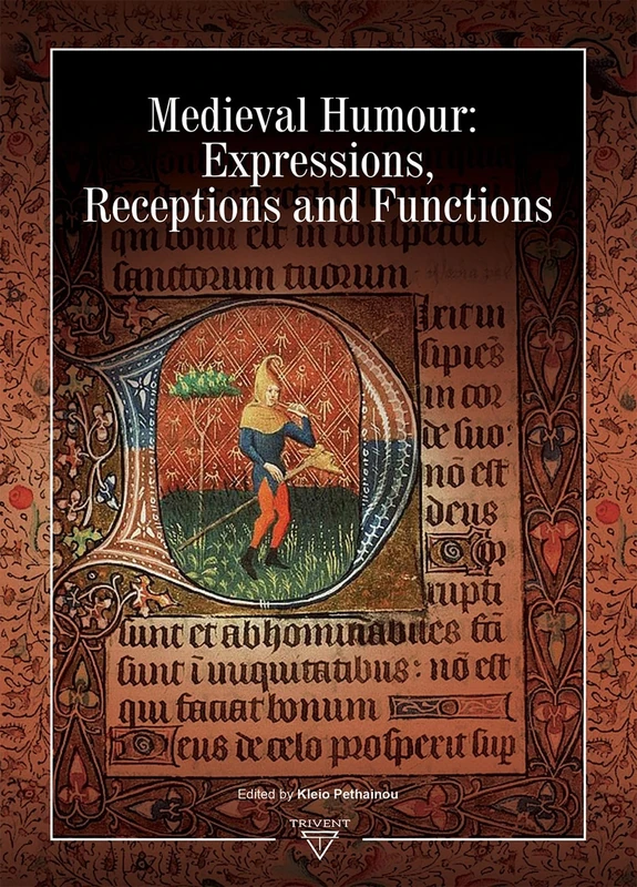 Medieval Humour: Expressions, Receptions and Functions (History and Art)