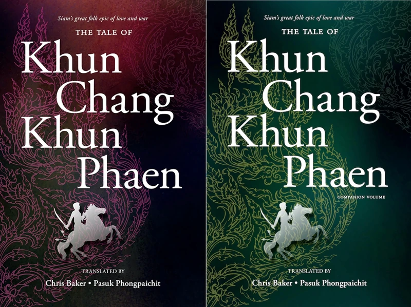The Tale of Khun Chang Khun Phaen: Siam's Great Folk Epic of Love and War: 2-Volume Set