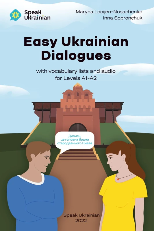 Easy Ukrainian Dialogues: with vocabulary lists and audio for Levels A1-A2