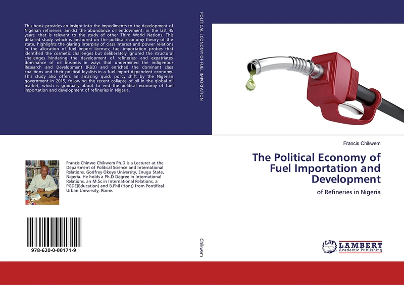 The Political Economy of Fuel Importation and Development: of Refineries in Nigeria
