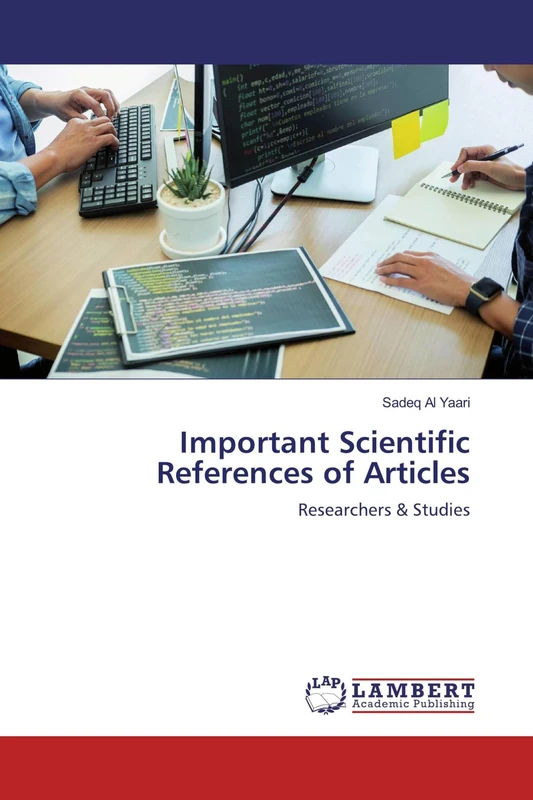 Important Scientific References of Articles: Researchers & Studies