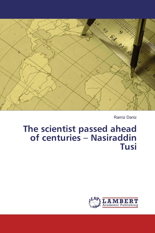 The scientist passed ahead of centuries – Nasiraddin Tusi - Image 1
