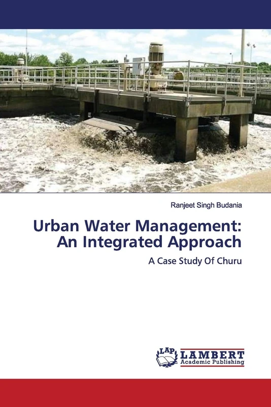 Urban Water Management: An Integrated Approach: A Case Study Of Churu