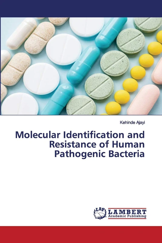 Molecular Identification and Resistance of Human Pathogenic Bacteria - Image 1