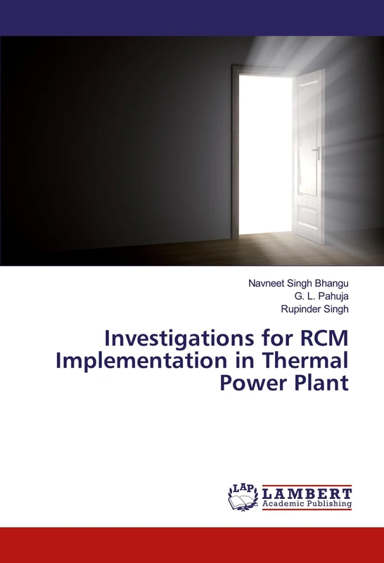 Investigations for RCM Implementation in Thermal Power Plant