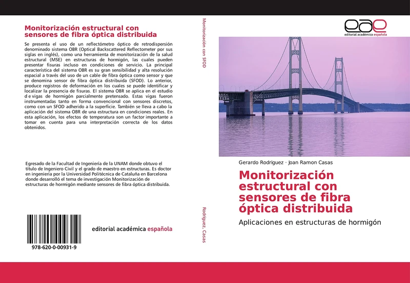 Monitorización estructural con sensores de fibra óptica distribuida: Aplicaciones en estructuras de hormigón