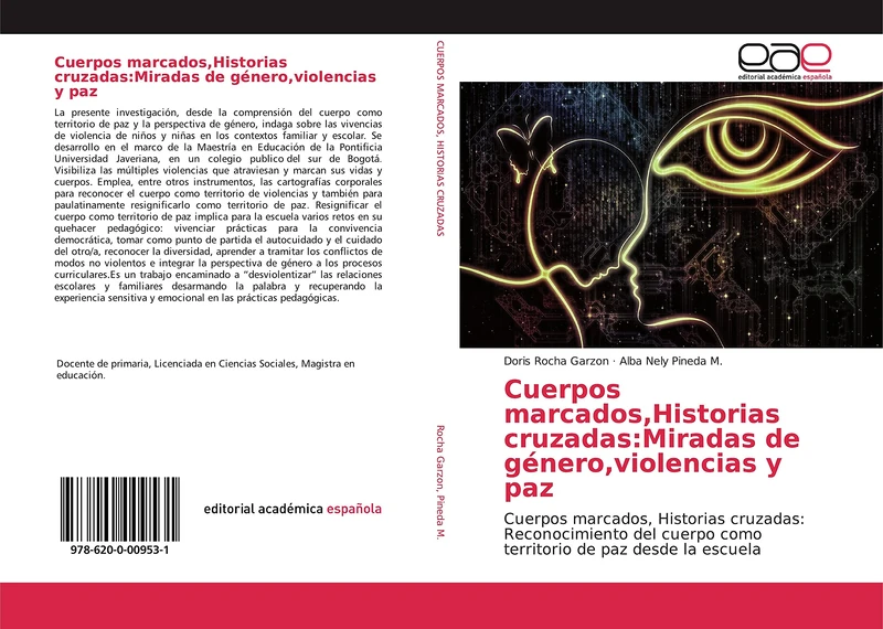Cuerpos marcados,Historias cruzadas:Miradas de género,violencias y paz: Cuerpos marcados, Historias cruzadas: Reconocimiento del cuerpo como territorio de paz desde la escuela - Image 1