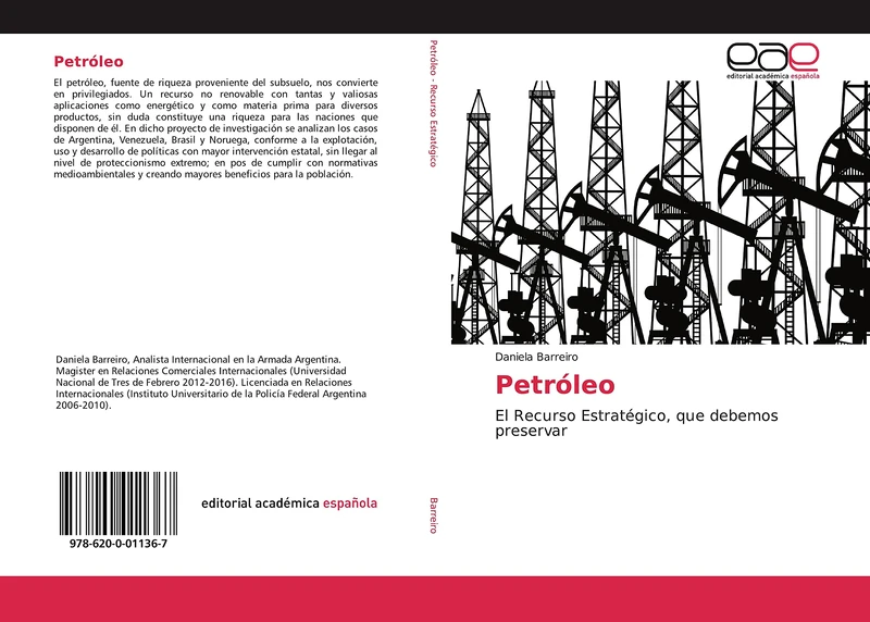 Petróleo: El Recurso Estratégico, que debemos preservar