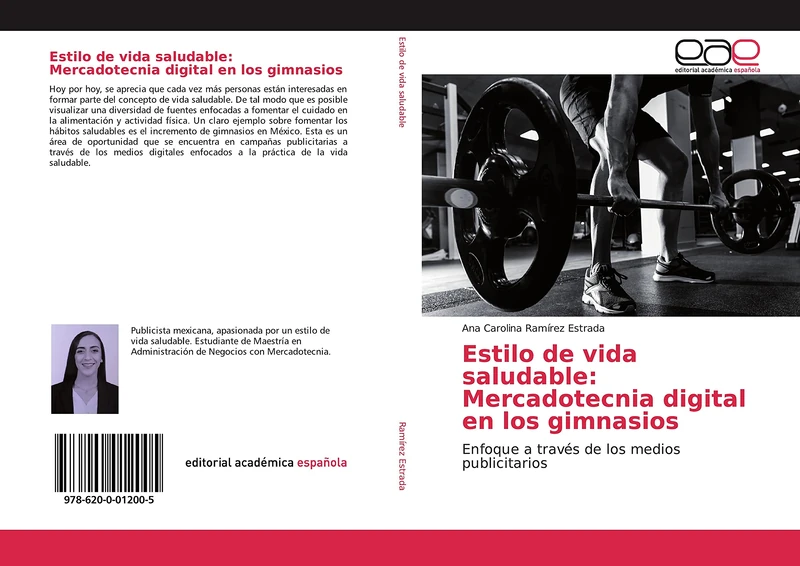 Estilo de vida saludable: Mercadotecnia digital en los gimnasios: Enfoque a través de los medios publicitarios