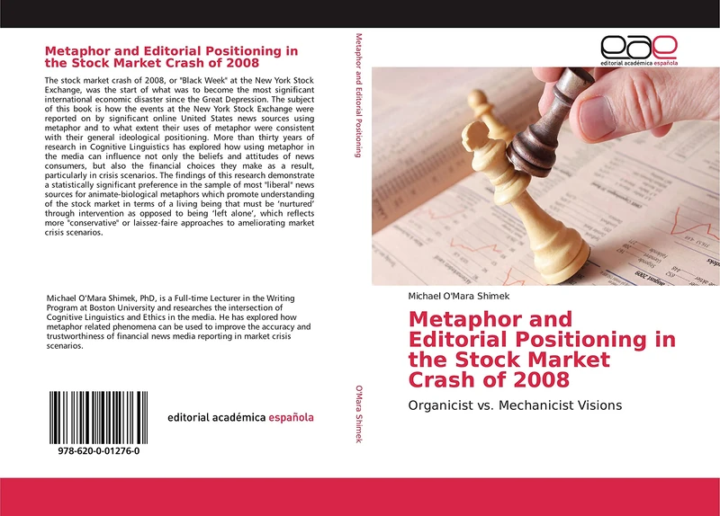 Metaphor and Editorial Positioning in the Stock Market Crash of 2008: Organicist vs. Mechanicist Visions