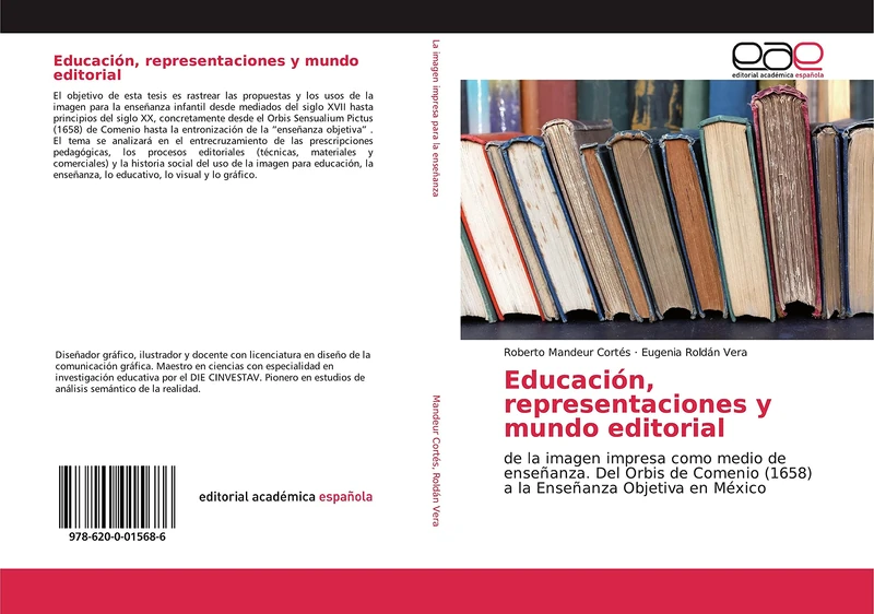 Educación, representaciones y mundo editorial: de la imagen impresa como medio de enseñanza. Del Orbis de Comenio (1658) a la Enseñanza Objetiva en México