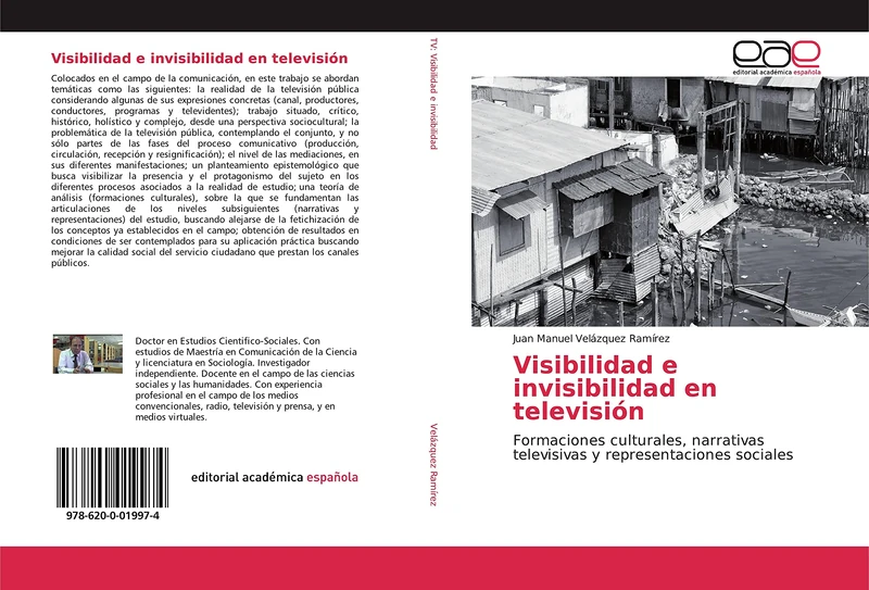 Visibilidad e invisibilidad en televisión: Formaciones culturales, narrativas televisivas y representaciones sociales - Image 1