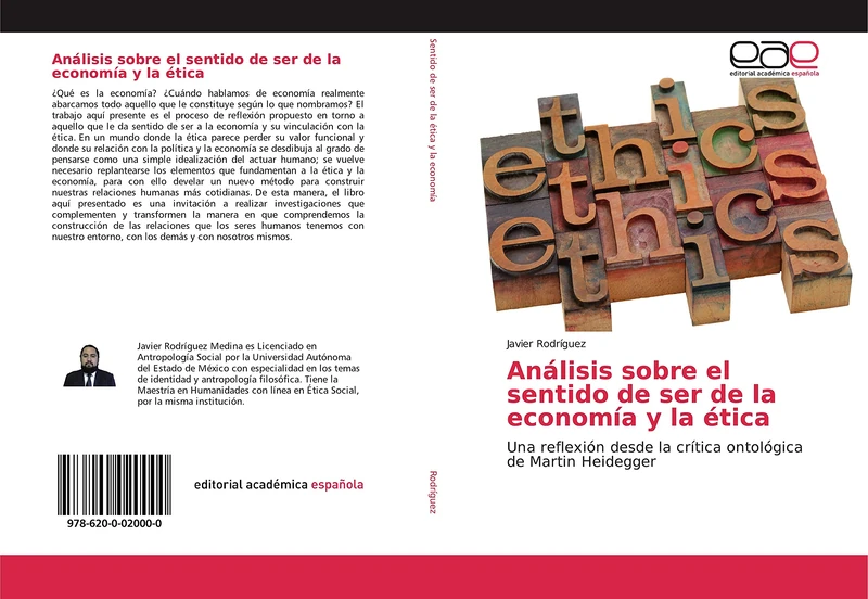 Análisis sobre el sentido de ser de la economía y la ética: Una reflexión desde la crítica ontológica de Martin Heidegger