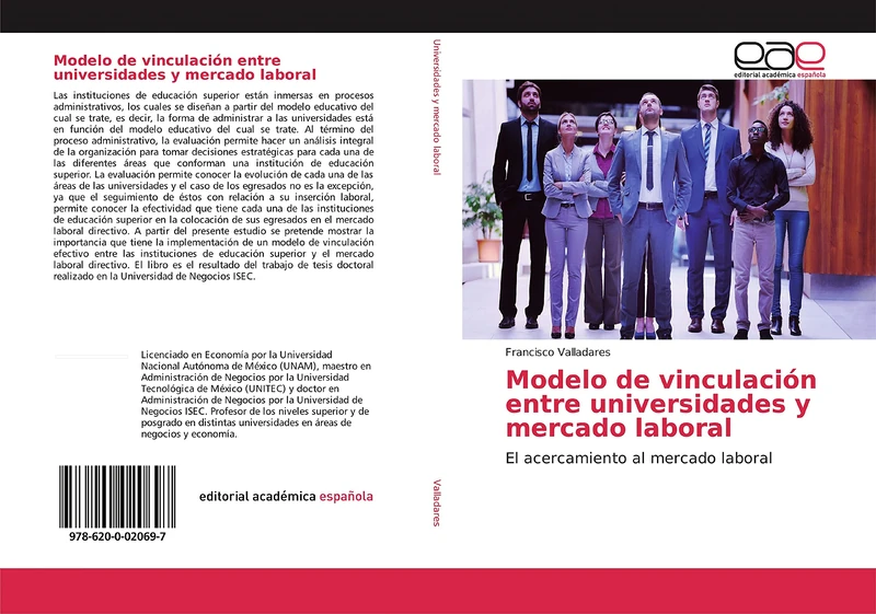 Modelo de vinculación entre universidades y mercado laboral: El acercamiento al mercado laboral