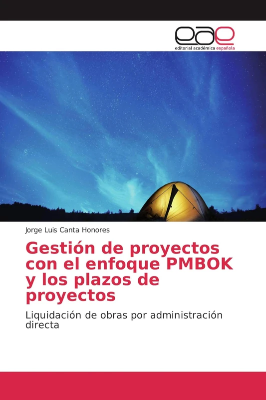 Gestión de proyectos con el enfoque PMBOK y los plazos de proyectos: Liquidación de obras por administración directa