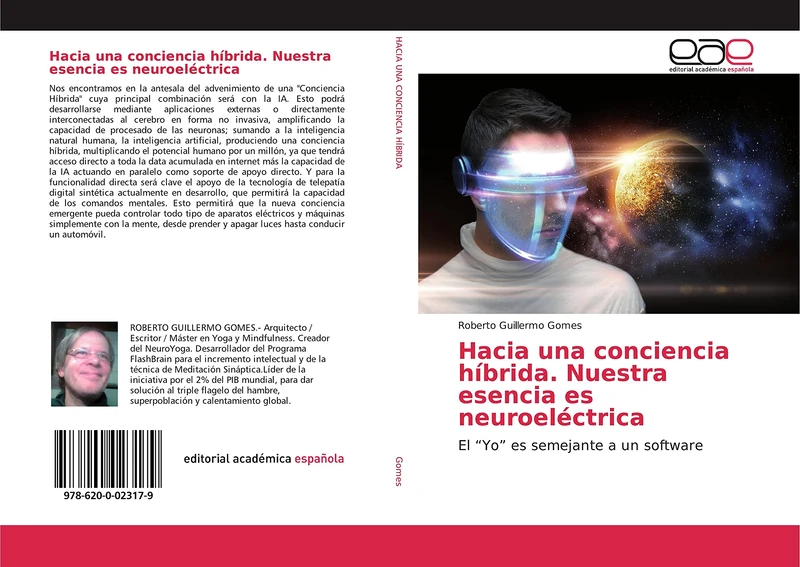 Hacia una conciencia híbrida. Nuestra esencia es neuroeléctrica: El “Yo” es semejante a un software - Image 1