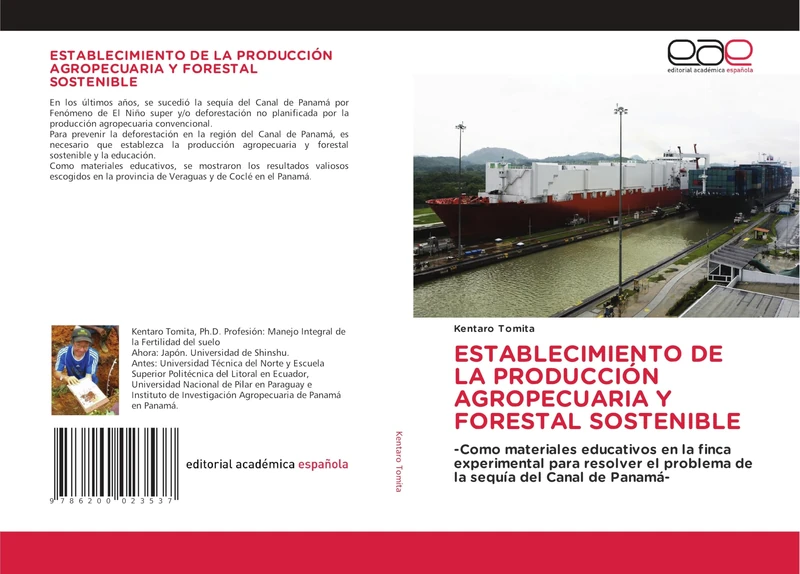 ESTABLECIMIENTO DE LA PRODUCCIÓN AGROPECUARIA Y FORESTAL SOSTENIBLE: -Como materiales educativos en la finca experimental para resolver el problema de la sequía del Canal de Panamá-