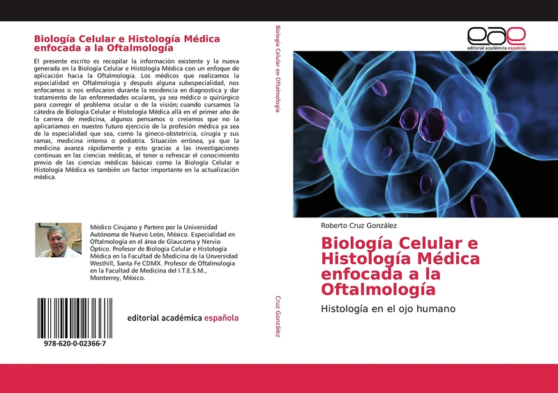 Biología Celular e Histología Médica enfocada a la Oftalmología: Histología en el ojo humano