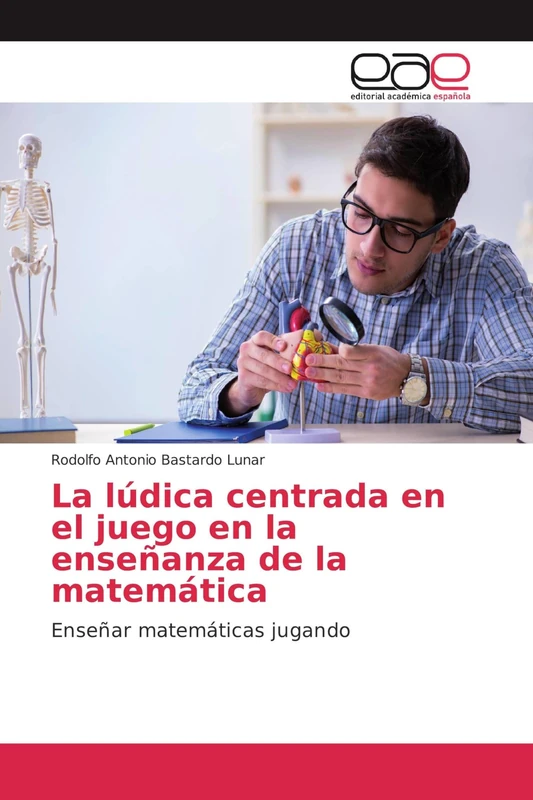 La lúdica centrada en el juego en la enseñanza de la matemática: Enseñar matemáticas jugando