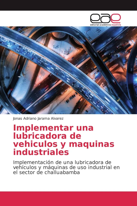 Implementar una lubricadora de vehiculos y maquinas industriales: Implementación de una lubricadora de vehículos y máquinas de uso industrial en el sector de challuabamba - Image 1