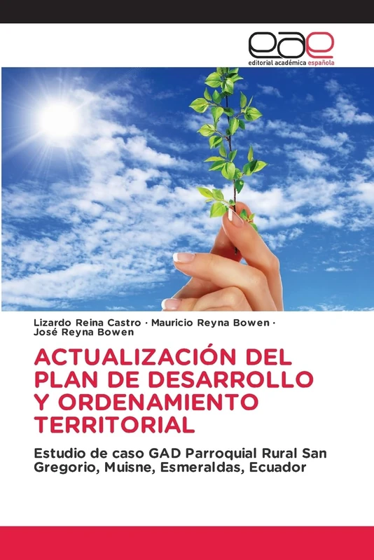 ACTUALIZACIÓN DEL PLAN DE DESARROLLO Y ORDENAMIENTO TERRITORIAL: Estudio de caso GAD Parroquial Rural San Gregorio, Muisne, Esmeraldas, Ecuador