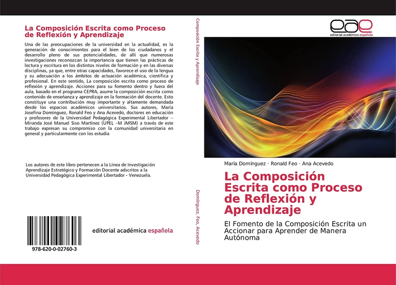 La Composición Escrita como Proceso de Reflexión y Aprendizaje: El Fomento de la Composición Escrita un Accionar para Aprender de Manera Autónoma
