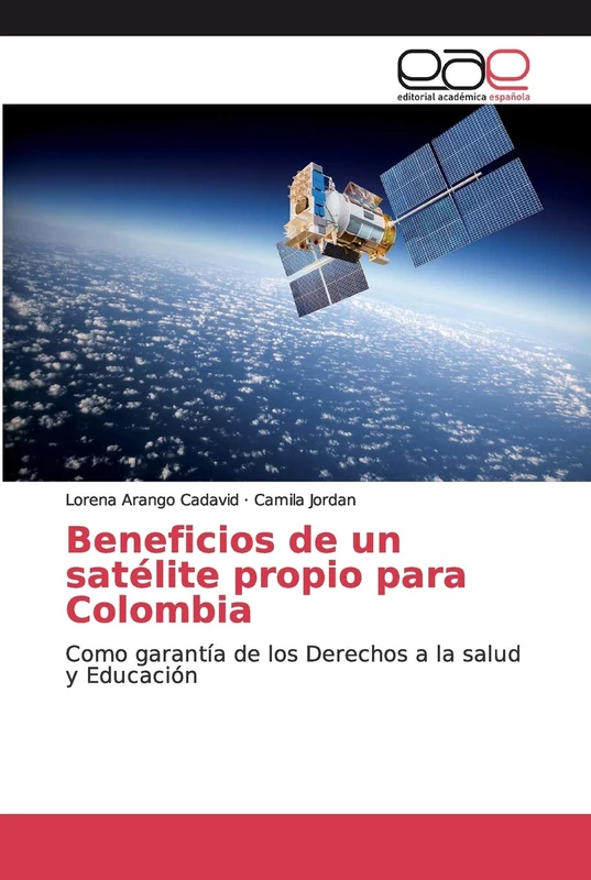 Beneficios de un satélite propio para Colombia: Como garantía de los Derechos a la salud y Educación - Image 1