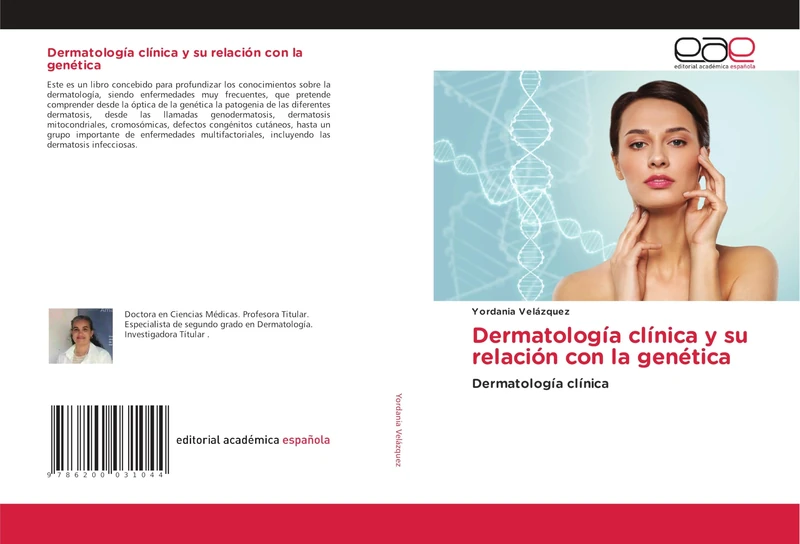 Dermatología clínica y su relación con la genética: Dermatología clínica