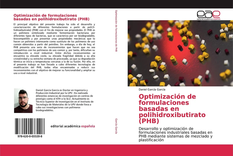 Optimización de formulaciones basadas en polihidroxibutirato (PHB): Desarrollo y optimización de formulaciones industriales basadas en PHB mediante sistemas de mezclado y plastificación - Image 1